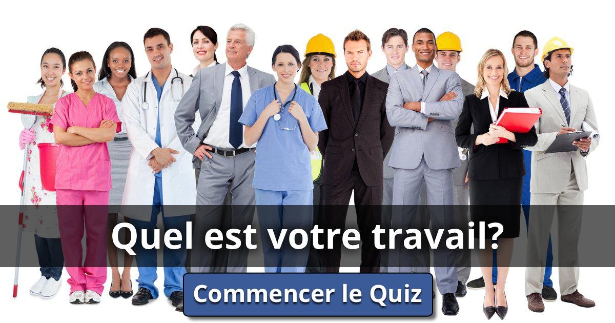 Quel Est Votre Travail?  Lusorlab Quizzes