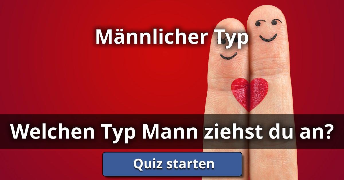 Männlicher Typ - Welchen Typ Mann Ziehst Du An? | Lusorlab Quizzes